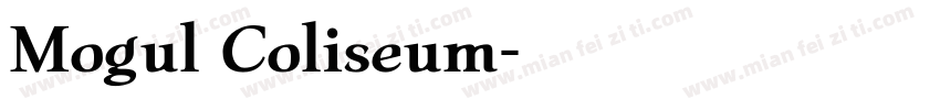 Mogul Coliseum字体转换